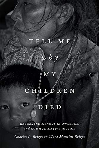 Tell Me Why My Children Died: Rabies