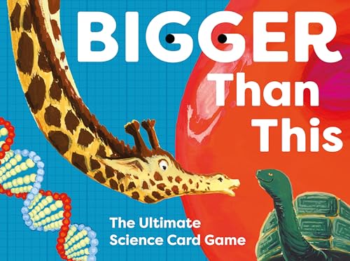 Bigger Than This : The Ultimate Science Showdown