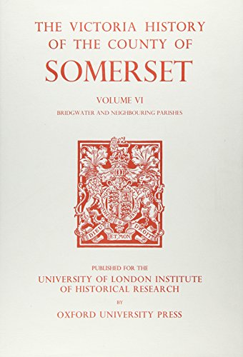 A History of the County of Somerset: Volume VI: Andersfield