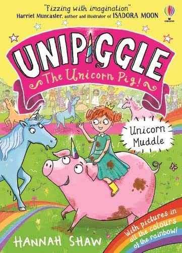Unicorn Muddle (Unipiggle the Unicorn Pig 1)