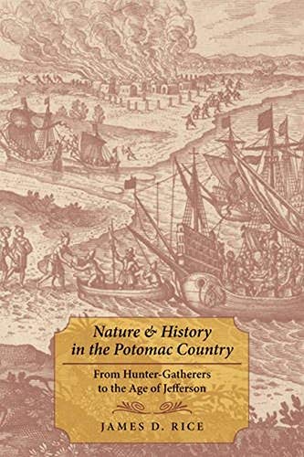 Nature and History in the Potomac Country: From Hunter-Gatherers to the Age of Jefferson