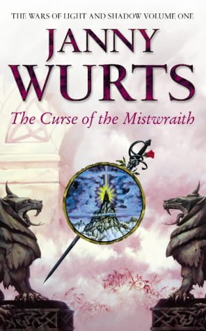 Curse of the Mistwraith (The Wars of Light and Shadow, Book 1)
