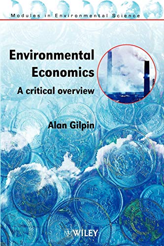 Environmental Economics: A Critical Overview