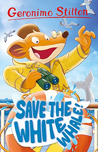 Geronimo Stilton: Save the White Whale (Geronimo Stilton - Series 5)
