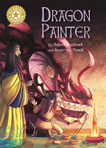 Dragon Painter: Independent Reading Gold 9 (Reading Champion)
