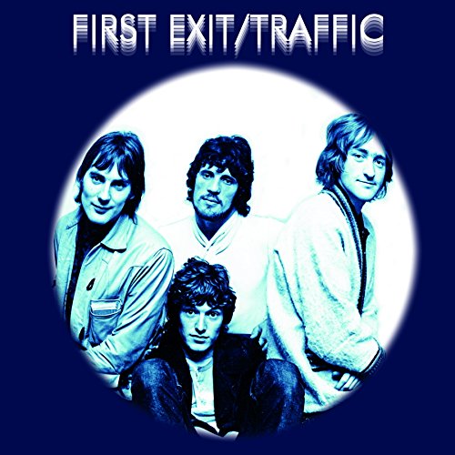 Album cover for Traffic’s “First Exit” featuring four men in a circle.