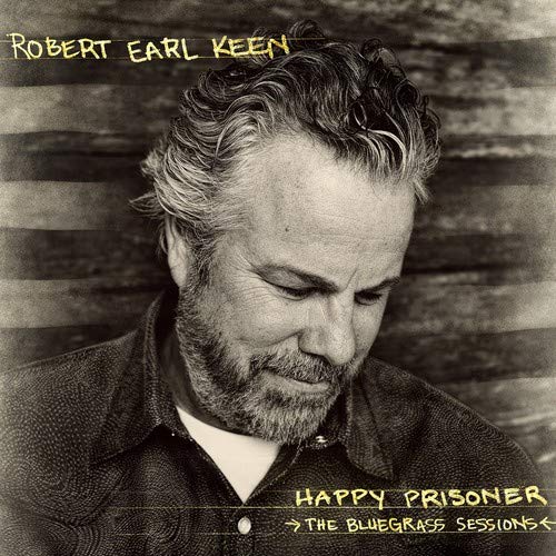 Black and white portrait of Robert Earl Keen, album cover for “Happy Prisoner.”