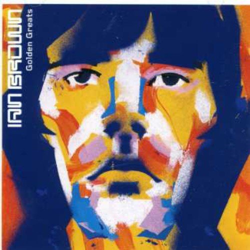 CD cover for Ian Brown’s “Golden Greats” featuring colorful portrait art.
