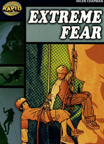 Rapid Reading: Extreme Fear (Stage 6 Level 6B): Stage 6 Set B (RAPID SERIES 1)