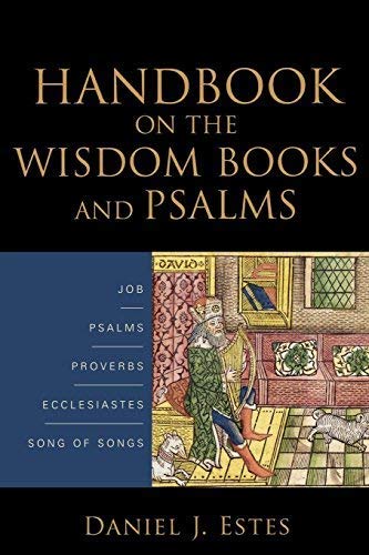 Book cover: "Handbook on the Wisdom Books and Psalms" by Daniel J. Estes.