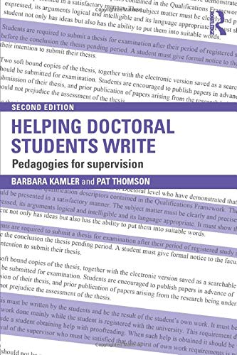 Helping Doctoral Students Write: Pedagogies for supervision