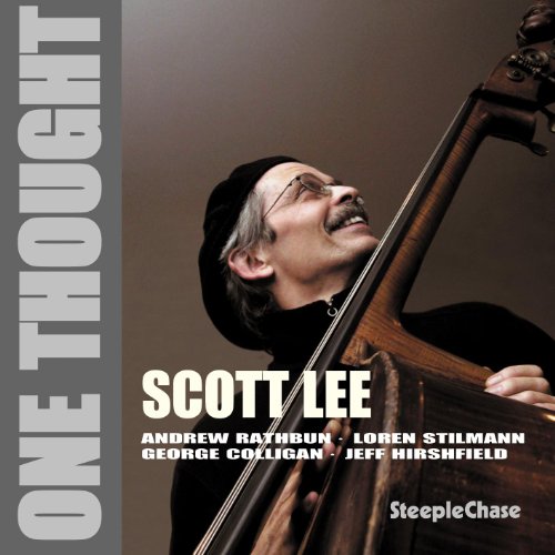 Scott Lee portrait with upright bass, album cover for “One Thought.”