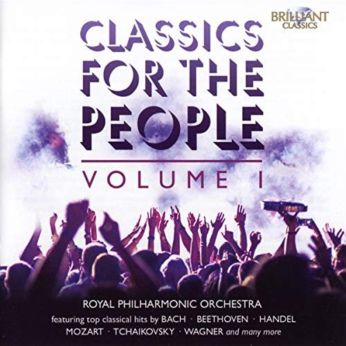 CD cover: "Classics For The People Vol 1" by Royal Philharmonic Orchestra.