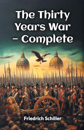 The Thirty Years War — Complete