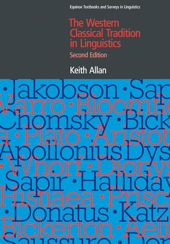 The Western Classical Tradition in Linguistics : Second Edition
