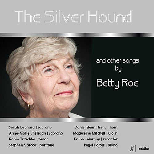 CD cover featuring a portrait of composer Betty Roe and performer details.