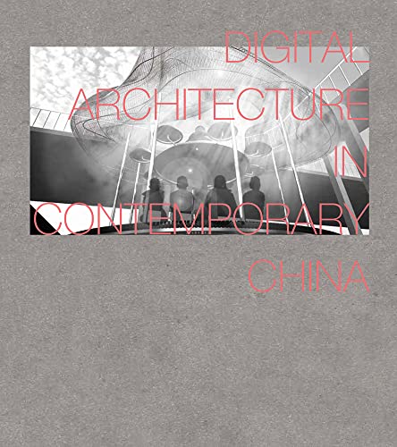 Digital Architecture in China