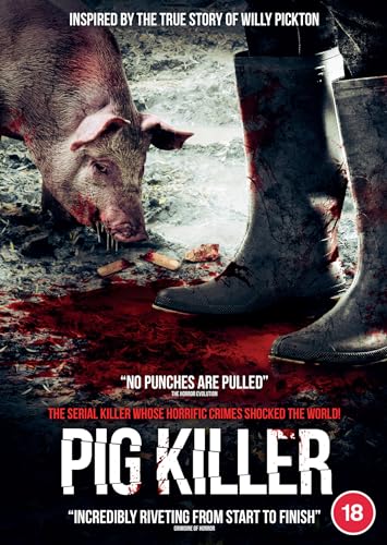 A pig stands near blood-stained boots on muddy ground on the Pig Killer DVD cover.