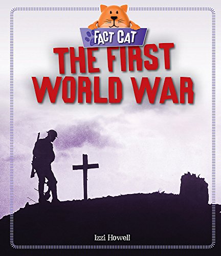 The First World War (Fact Cat: History)
