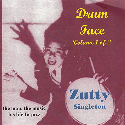 CD cover featuring Zutty Singleton, a jazz drummer, in a vintage portrait.