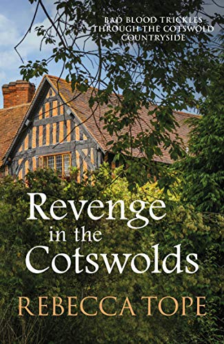Revenge in the Cotswolds (Cotswold Mysteries): 13