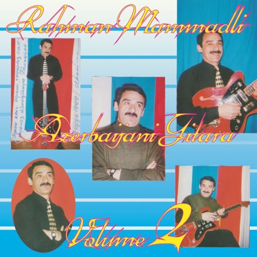 CD cover for Rehman Memmedli’s Azerbaijani Gitara Vol. 2, featuring portraits.