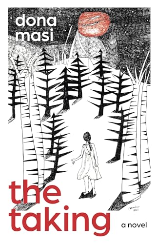 Taking, The : a novel