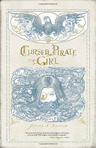 Cursed Pirate Girl Volume 1