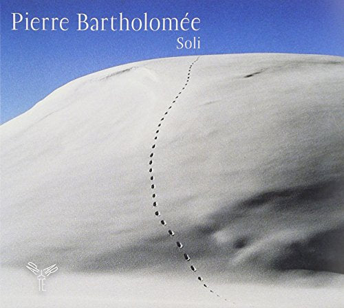 CD cover for Pierre Bartholomee’s “Soli,” featuring a snowy landscape.