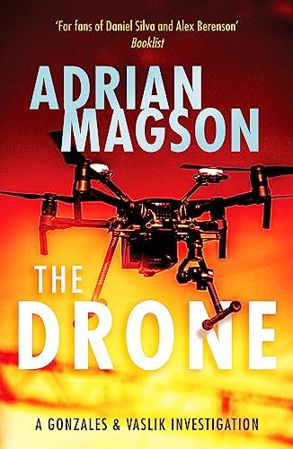 The Drone: 2 (The Gonzales & Vaslik Investigations, 2)