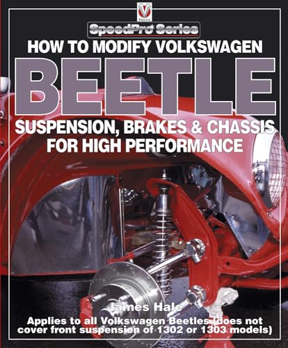 How to Modify Volkswagen Beetle Chassis, Suspension & Brakes for High Performance (Speedpro Series)