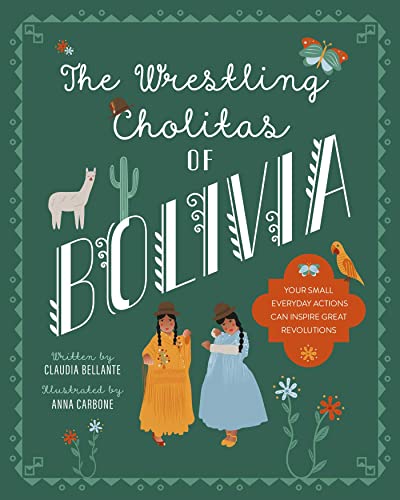 The Wrestling Cholitas of Bolivia