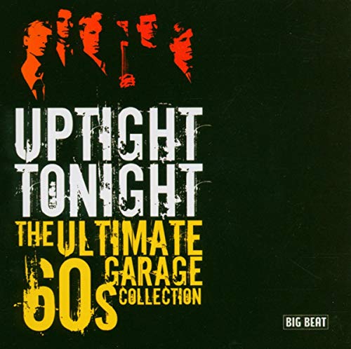 CD cover with silhouettes of men and text reading Uptight Tonight 60s Garage Collection.
