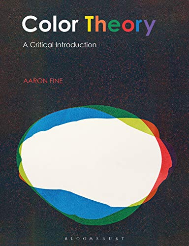 Color Theory : A Critical Introduction