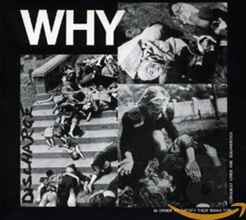 Black and white album cover with the word WHY and collage of war imagery.