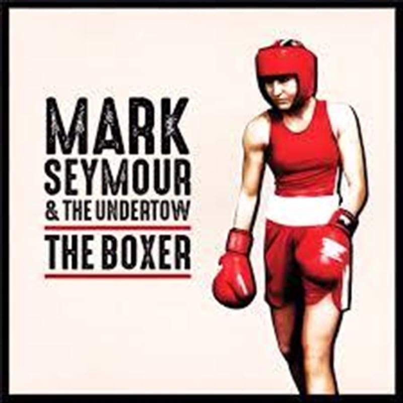 CD cover: Boxer in red gear, text "Mark Seymour & The Undertow".