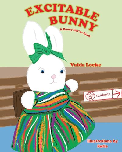 Excitable Bunny : A Bunny Series Book