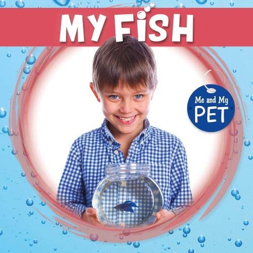 My Fish (Me and My Pet)