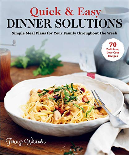 Cookbook cover with pasta dish, title "Quick & Easy Dinner Solutions.