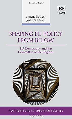 Shaping Eu Policy from Below: Eu Democracy and the Committee of the Regions