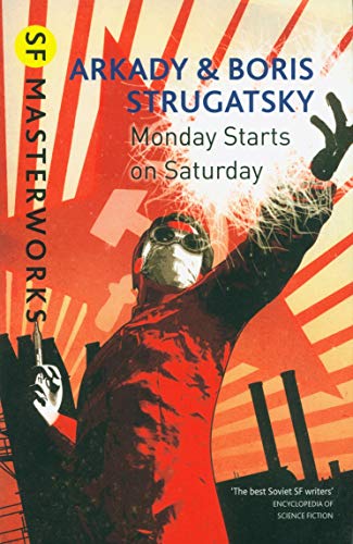 Monday Starts on Saturday (S.F. MASTERWORKS)