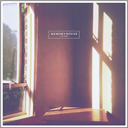 Vinyl album cover: sunlit doorway with text “Memoryhouse - The Years”.