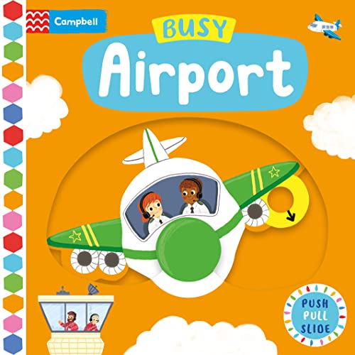 Busy Airport : A Push, Pull, Slide Book