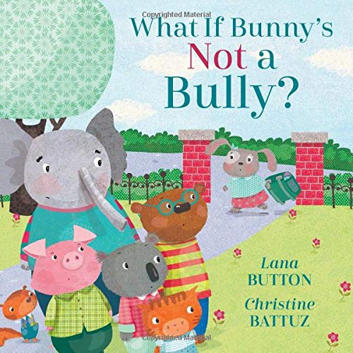 What if Bunny's Not a Bully?