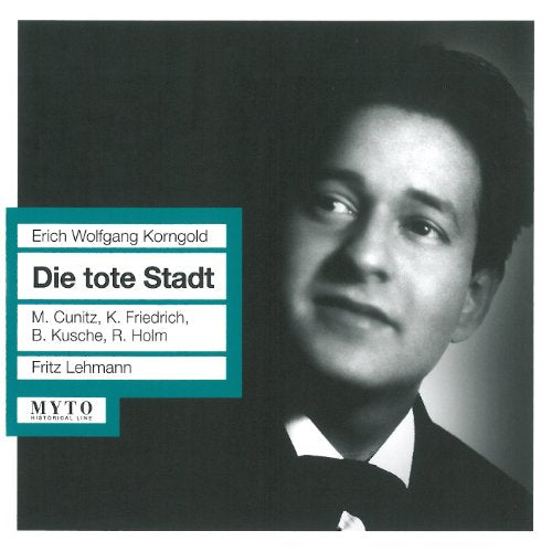 CD cover for Korngold’s “Die tote Stadt” featuring a man’s portrait.