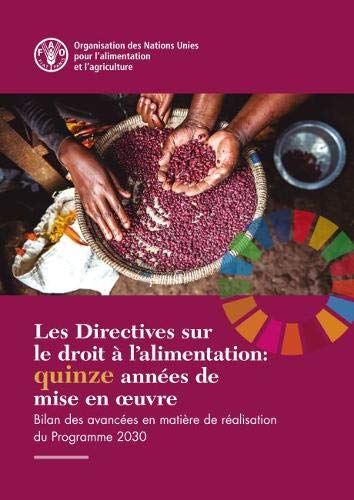 Les Directives sur le droit à l'alimentation: quinze années de mise en ouvre
