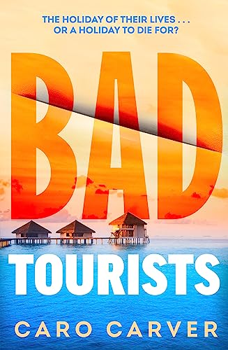 Bad Tourists