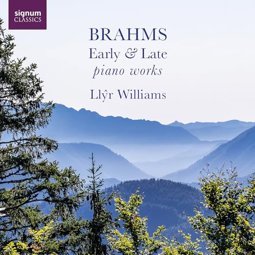 CD cover: mountains and trees with text “Brahms” and “Llyr Williams”.