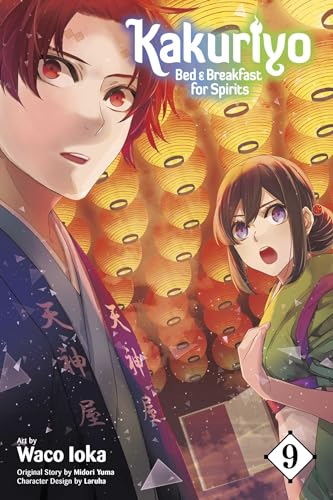Kakuriyo: Bed & Breakfast for Spirits, Vol. 9 : 9