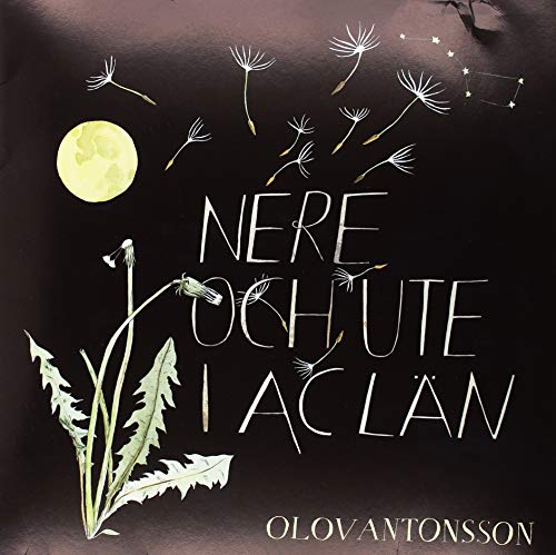 Vinyl album cover with dandelions, moon, and text “Nere Och Ute I Ac Lan”.